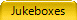 Jukeboxes
